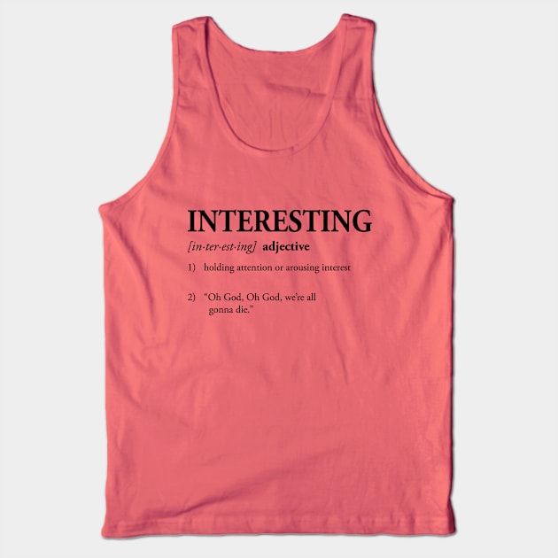 Define Interesting - Black Tank Top by Geeks With Sundries